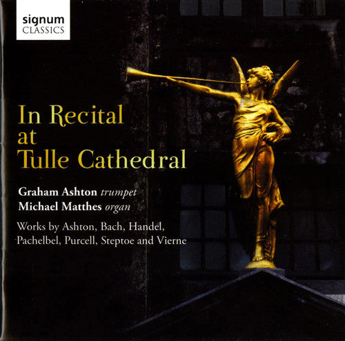 Graham / Matthes - In Recital At Tulle Cathedral - Music CD