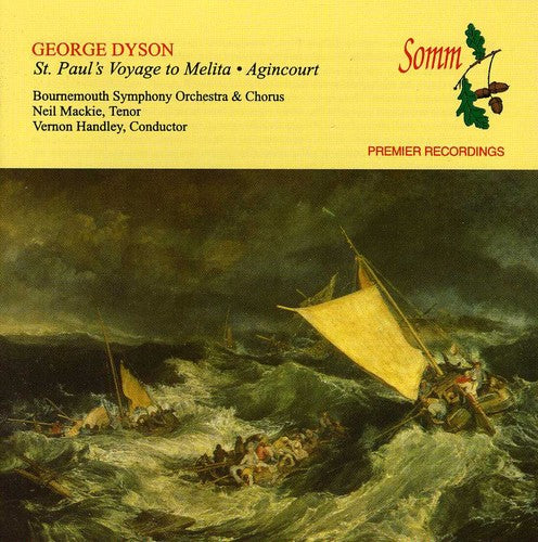 Dyson / Mackie / Handley / Willcocks - St Paul's Voyage To Melita / Nocturne / Agincourt - Music CD