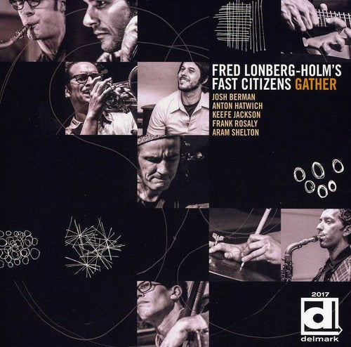 Fred Lonberg-holm's Fast Citizens - Gather - Music CD