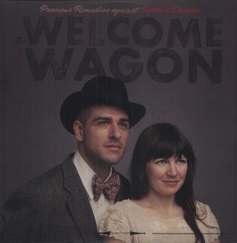 The Welcome Wagon - Precious Remedies Against Satans Devices [LP] Vinyl Record