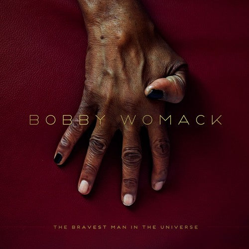 Bobby Womack - The Bravest Man In The Universe Vinyl Record