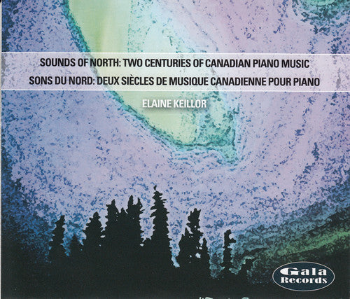 the album cover for Elaine Keillor - Sounds Of North: Two Centuries Of Canadian / Var
