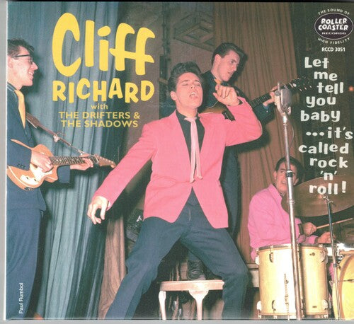 Richard,cliff & The Shadows - Let Me Tell You, Baby: It's Called Rock'n'roll - Music CD