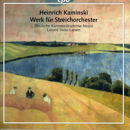 Kaminski / Deutsche Kammerakademie Neuss - Werk Fur Streichorchester - Music CD