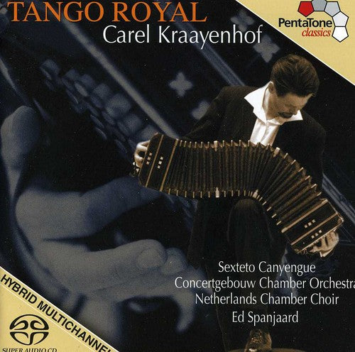 Piazzolla / Concertgebouw Chamber Orch / Spanjaard - Tango Royal - Super Audio CD