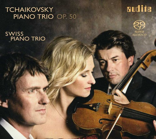 Tchaikovsky / Swiss Piano Trio - Piano Trio Op. 50 - Super Audio CD