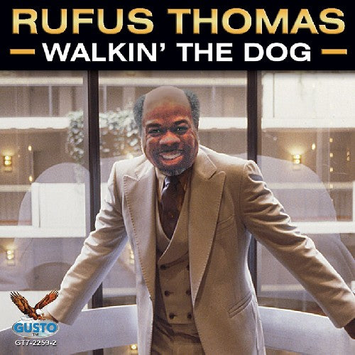 the album cover for Rufus Thomas - Walkin' The Dog