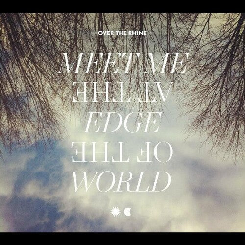 Over The Rhine - Meet Me At The Edge Of The World - Music CD