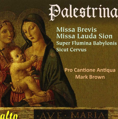 Palestrina / Pro Cantione Antiqua / Brown - Missa Brevis / Missa Lauda Sion - Music CD