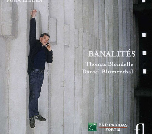 Blondelle / Blumenthal / Lieder - Banalites - Music CD