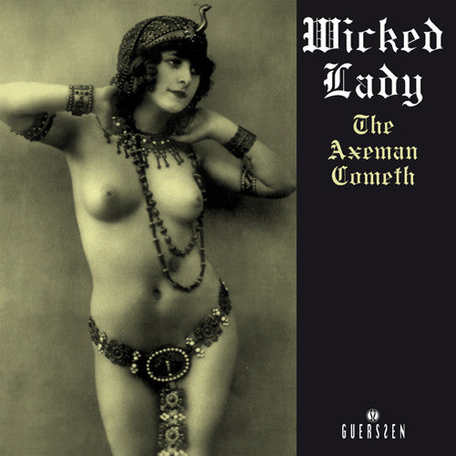 Wicked Lady - Axeman Cometh - Music CD