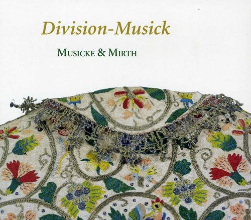 Musicke / Mirth / Lawes / Baltzar / Beyer - Division-musick: Art Of Diminution In England - Music CD