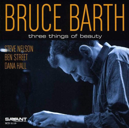 Barth,bruce - Three Things Of Beauty - Music CD