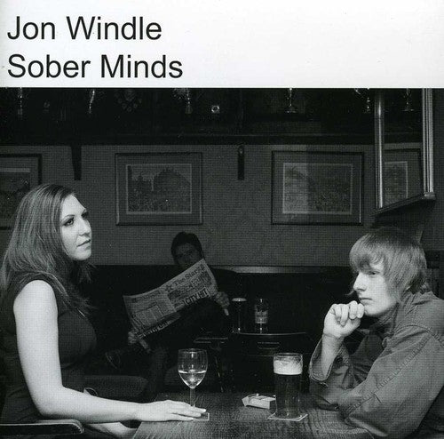 Windle,jon - Sober Minds - Music CD