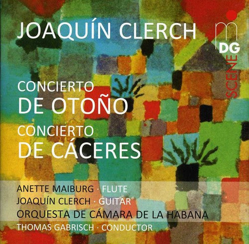 the album cover for Clerch / Maiberg / Orquesta De Camera De La Habana - Flute Concerto & Guitar Concerto
