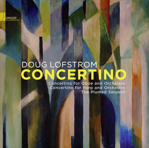 Lofstrom,doug - Concertino - The Music Of Doug Lofstrom - Music CD