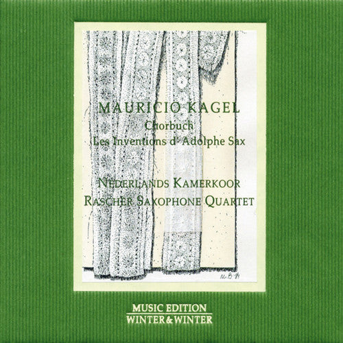 Kagel / De Jong / Ncc / Stok - Choir Book & The Inventions Of Adolphe Sax - Music CD
