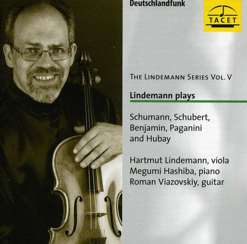 the album cover for Schumann / Schubert / Benjamin / Paganini - Lindemann Series 5