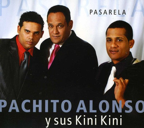 Alonso,pachito Y Sus Kin - Pasarela - Music CD