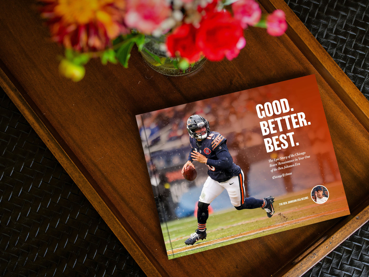 Good. Better. Best. The Epic Story of the Chicago Bears’ Renaissance in Year One of the Ben Johnson Era Book - PREORDER ships 03/20/2026