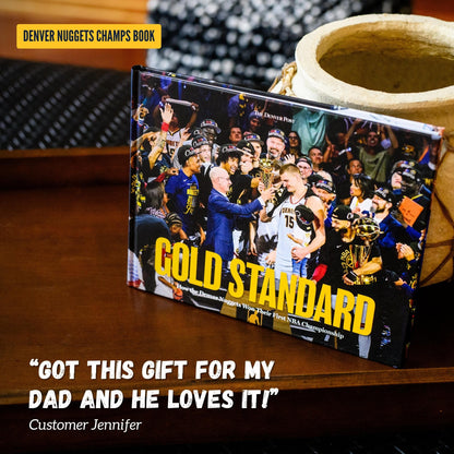 Gold Standard: How the Denver Nuggets Won Their First NBA Championship Book