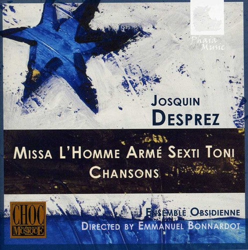 Desprez / Ensemble Obsidienne / Bonnardot - Missa L'homme Arme Sexti Toni: Chansons - Music CD