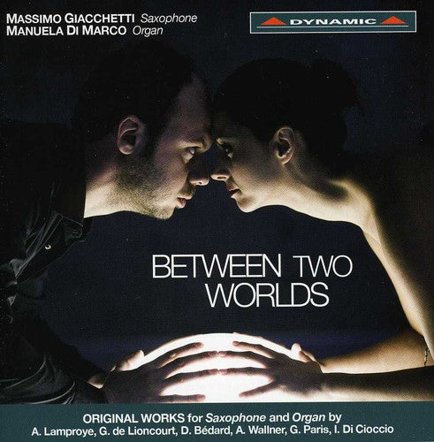 Lamproye / Lioncourt / Giacchetti / Di Marco - Between Two Worlds - Music CD