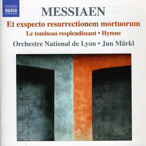 Messiaen / Orchestre National De Lyon / Markl - Et Exspecto Resurrectionem Mortuorum & Le Tombeau - Music CD