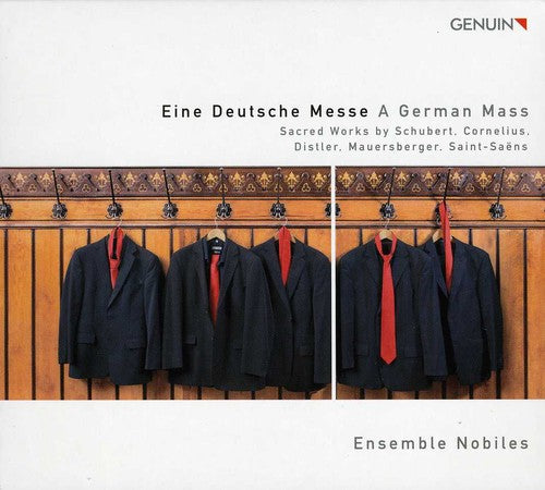 the album cover for Ensemble Nobiles - German Mass: Sacred Works By Schubert & Cornelius