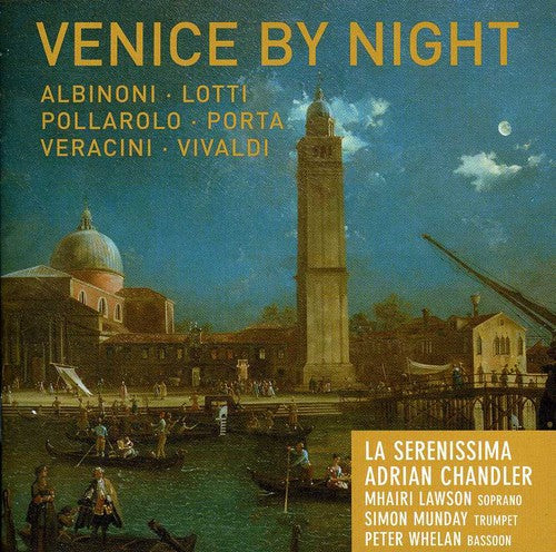 Serenissima / Lawson / Munday / Whelan / Chandler - Venice By Night - Music CD