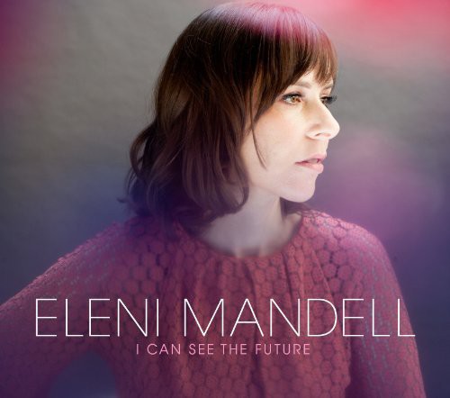Mandell,eleni - I Can See The Future - Vinyl Record