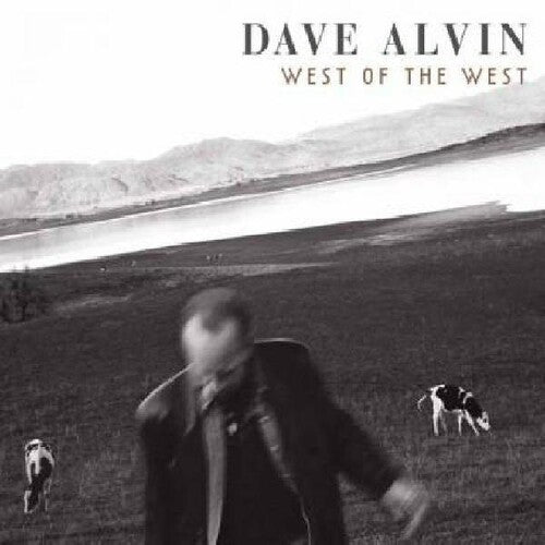 Alvin,dave - West Of The West - Vinyl Record