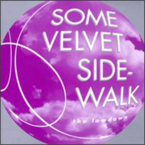 Some Velvet Sidewalk - Lowdown - Music CD