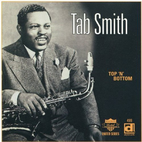 the album cover for Tab Smith - Top N Bottom