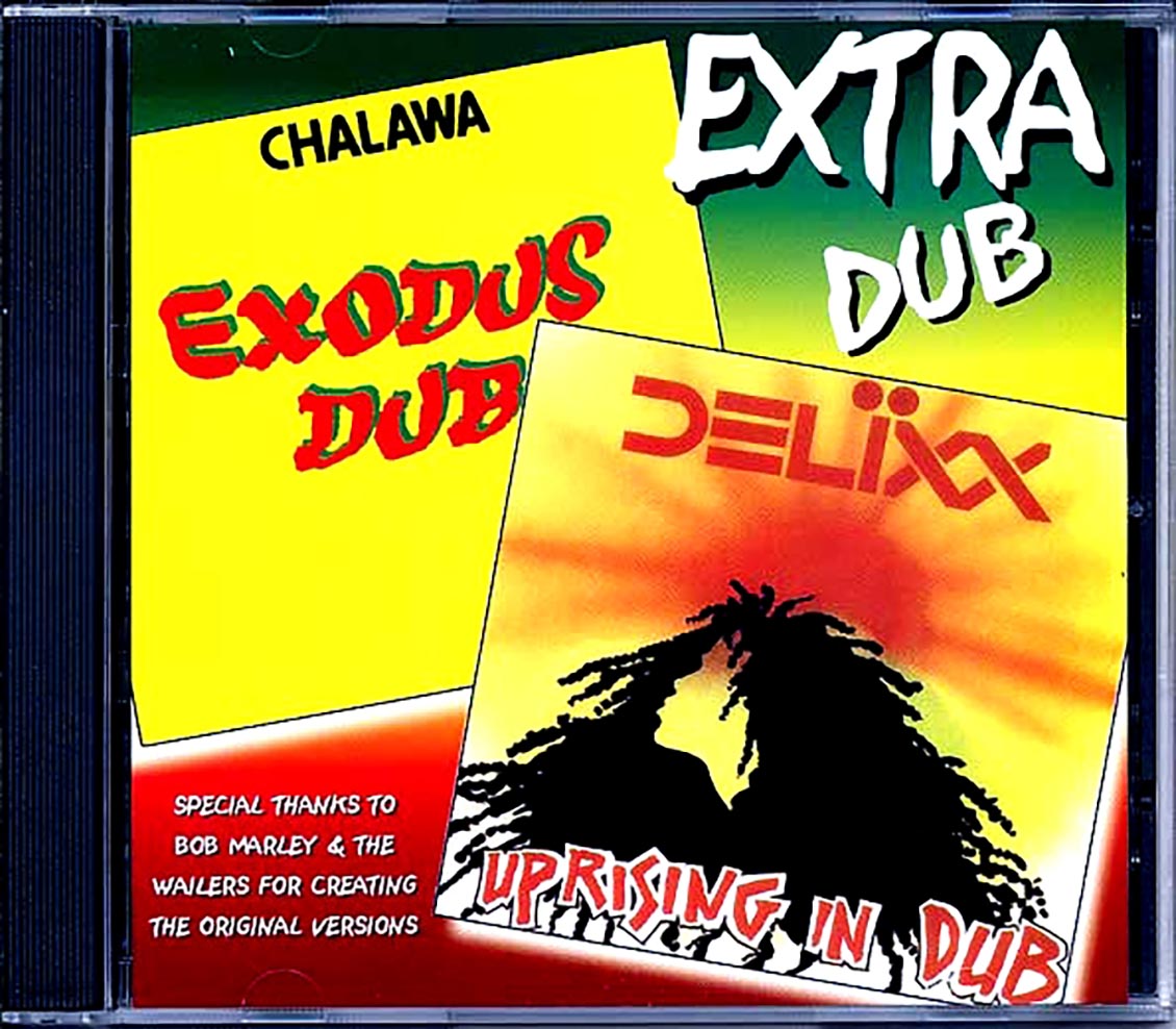 Chalawa - Exodus Dub (Bob Marley 'Exodus' Album In Dub) + Delixx 'Uprising In Dub' (2 LPs On 1 CD) (2 albums on 1 CD) Music CD