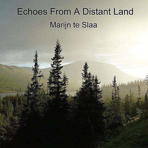 the album cover for Marijn Te Slaa - Echoes from a Distant Land