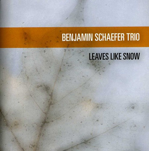 Schaefer,benjamin - Leaves Like Snow - Music CD
