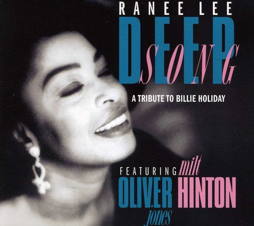 the album cover for Ranee Lee - Deep Song: A Tribute to Billie Holiday