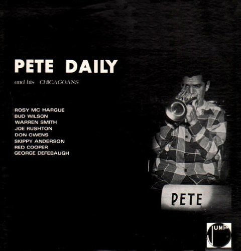 Pete Daily and His Chicagoans [LP] Vinyl Record