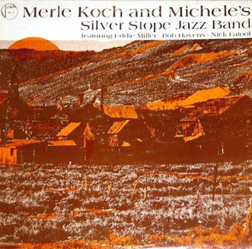 Merle Koch and Michelle's Silver Stope Band [LP] Vinyl Record