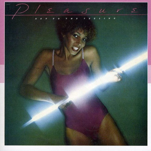Pleasure - Get To The Feeling - Music CD