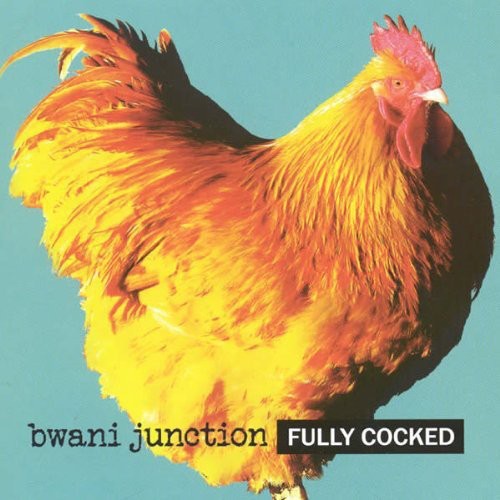 Bwani Junction - Fully Cocked - Music CD