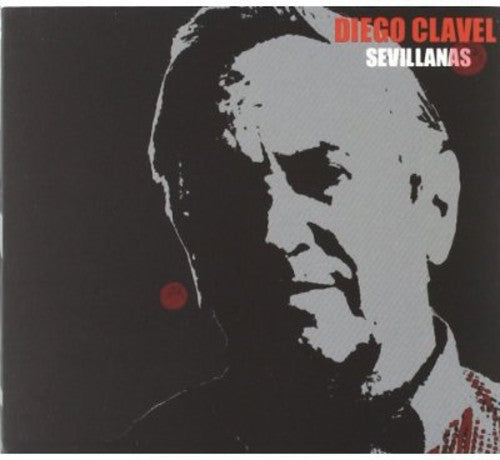 Clavel,diego - Sevillanas - Music CD