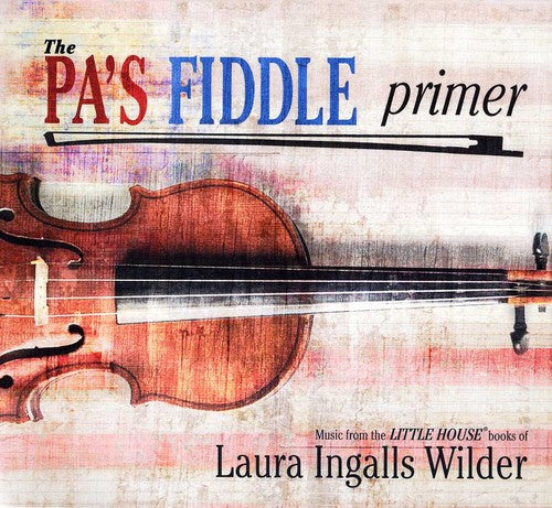 Pa's Fiddle Primer Music CD