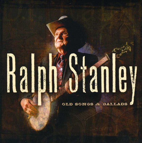 Stanley,ralph - Old Songs & Ballads 1 - Music CD