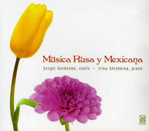 Prokofiev / Schnittke / Gorbenko / Shishkina - Musica Rusa Y Mexicana - Music CD