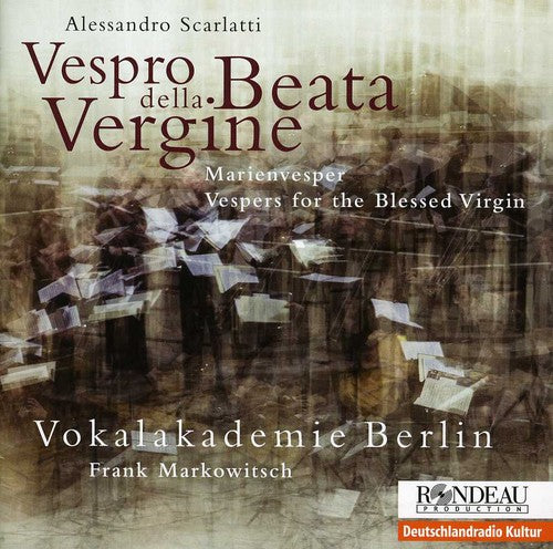 Scarlatti / Vokalakademie Berlin / Markowitsch - Vespro Della Beata Vergine - Music CD