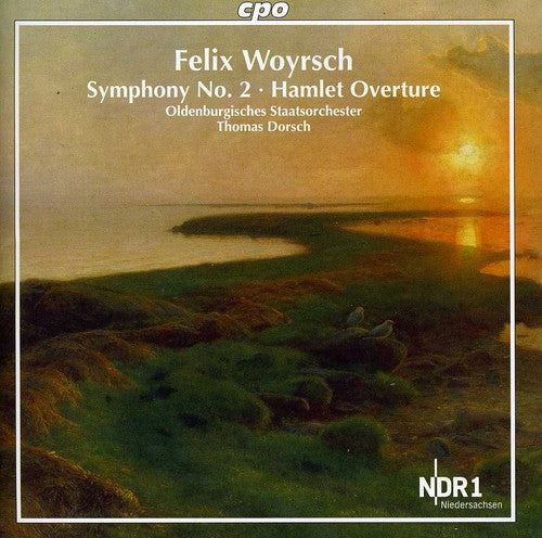 Woyrsch / Oldenburgisches Staatsorchester / Dorsch - Symphony No. 2 / Hamlet Overture - Music CD