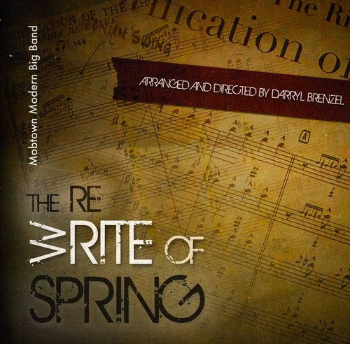 Mobtown Modern Big Band - Re-(w)rite Of Spring - Music CD