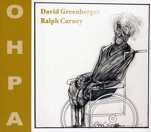 Greenberger,david & Carney,ralph - Oh Pa - Music CD